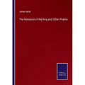 The Romance of the Ring and Other Poems