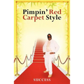 Pimpin' Red Carpet Style