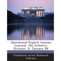 Operational Report: Lessons Learned, 4th Infantry Division: 31 January 68