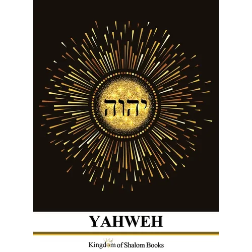 YAHWEH, Book 1