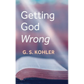 Getting God Wrong