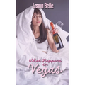 What Happens in Vegas