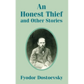 An Honest Thief and Other Stories