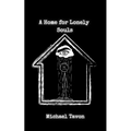 A Home For Lonely Souls: Poems for your Mental Health