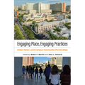 Engaging Place, Engaging Practices: Urban History and Campus-Community Partnerships