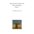 Recollections on Sri Chinmoy, part 1
