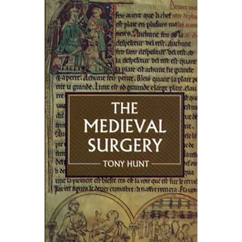 The Medieval Surgery