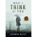 What I Think of You