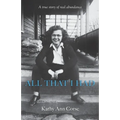 All That I Had: A true story of real life abundance!