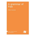 A grammar of Fwe