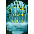 Little Town Blues