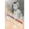 Loving Leanne: Living with Rubinstein-Taybi Syndrome