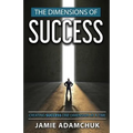 The Dimensions of Success: Creating Success One Dimension at a Time