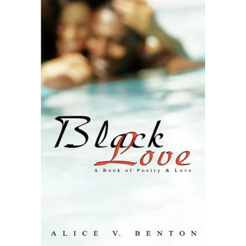 Black Love: A Book of Poetry & Love