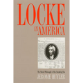 Locke in America: The Moral Philosophy of the Founding Era