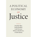 A Political Economy of Justice