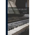 The Lure of Music