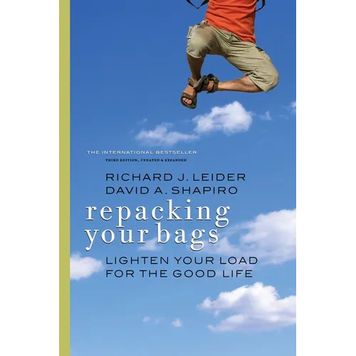 Repacking Your Bags: Lighten Your Load for the Good Life