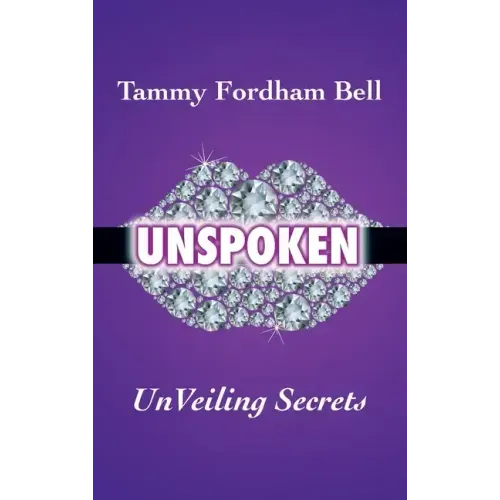 UnSpoken: UnVeiling Secrets