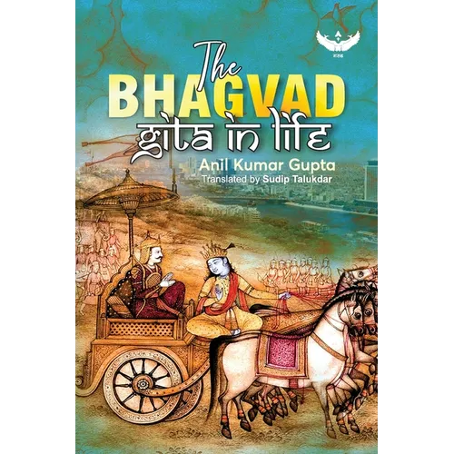The Bhagvad Gita in Life