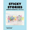 Sticky Stories: Barefoot Buddies Make a New Friend
