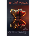 Be Undumpable: It Starts With You