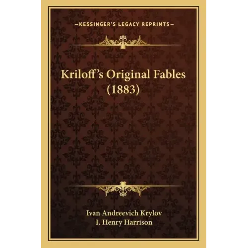Kriloff's Original Fables (1883)