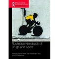 Routledge Handbook of Drugs and Sport