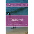 Immerse: A 52-Week Course in Resilient Living: A Commitment to Live With Intentionality, Deeper Presence, Contentment, and Kindness.
