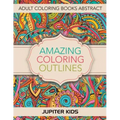 Amazing Coloring Outlines: Adult Coloring Books Abstract