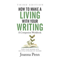 How to Make a Living with Your Writing Third Edition: Companion Workbook