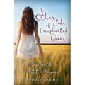 The Other Side of Complicated Grief: Hope in the Midst of Despair