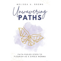 Unwavering Paths