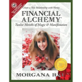 Financial Alchemy: Twelve Months of Magic and Manifestation (10 Year Anniversary Special Edition)