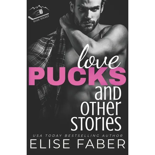 Love, Pucks, and Other Stories