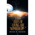 "Your `-Days of `-Living Are `-Numbered!!! '"