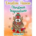 Creative Haven Christmas Inspirations Coloring Book: (Creative Haven Coloring Books)