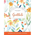 Adult Coloring Journal: Gratitude (Floral Illustrations, Springtime Floral)