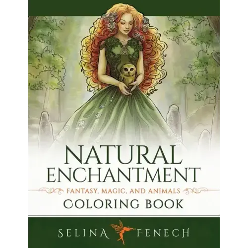 Natural Enchantment Coloring Book - Fantasy, Magic, and Animals