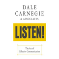 Listen!: The Art of Effective Communication: The Art of Effective Communication
