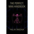 The Perfect, Man Handbook