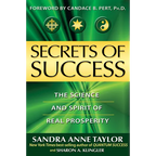 Secrets of Success: The Science and Spirit of Real Prosperity - Paperback