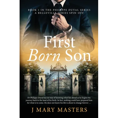 First Born Son: Book 1 in the Philippe Duval series