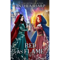 Red as Flame: A Dark Elf Fairytale