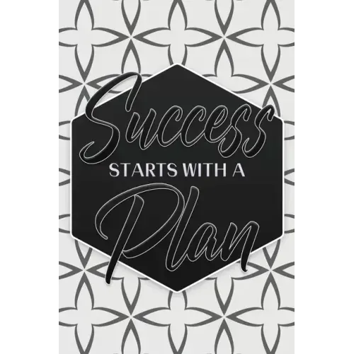 Success Starts With a Plan