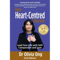 The Heart-Centred Doctor: Lead Your Life with Self-Compassion and Love - 2nd Edition