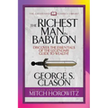 The Richest Man in Babylon (Condensed Classics): Discover the Essentials of the Legendary Guide to Wealth!