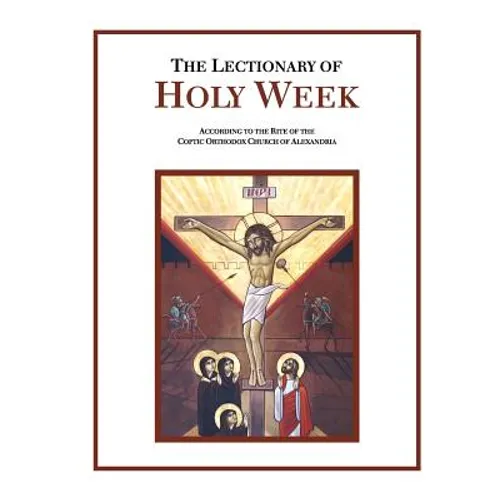 The Lectionary of Holy Week