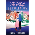 The Shift Between Us