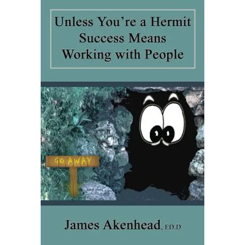 Unless You're a Hermit Success Means Working with People